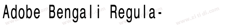 Adobe Bengali Regula字体转换 Adobe Bengali Regula字体转换